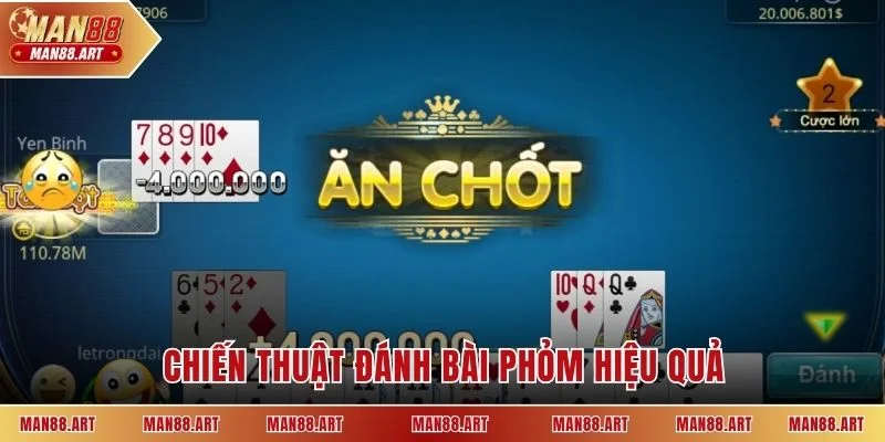 Chiến thuật đánh bài phỏm hiệu quả