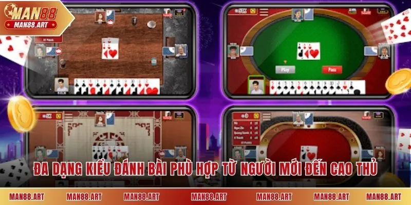 Đa dạng kiểu đánh bài phù hợp từ người mới đến cao thủ