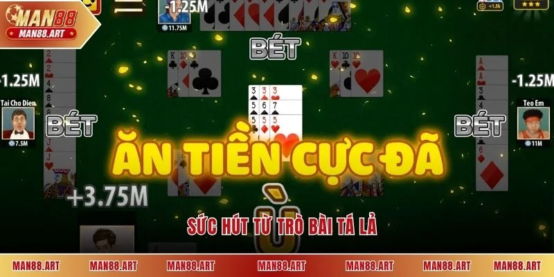 Sức hút từ trò bài tá lả